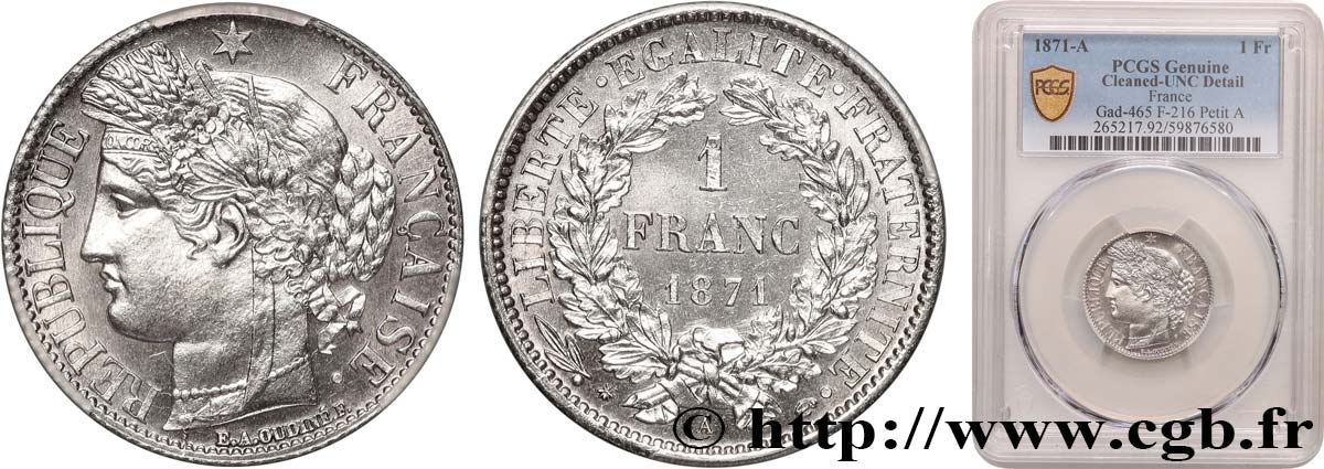 1 franc Cérès, Troisième République, petit A 1871 Paris F.216/2 SUP+ PCGS