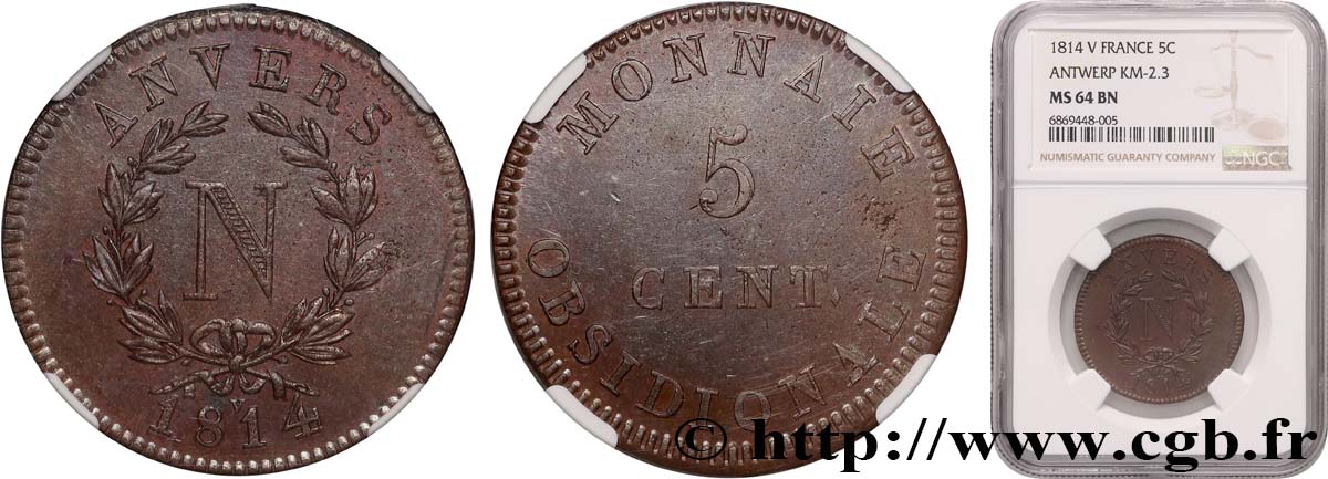 5 cent. Anvers à l’N, frappe de l’atelier de Wolschot 1814 Anvers F.115B/3 MS64 NGC