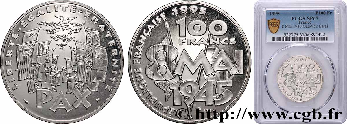 Essai de 100 francs 8 Mai 1945 1995 Pessac F.463/1 FDC67 PCGS