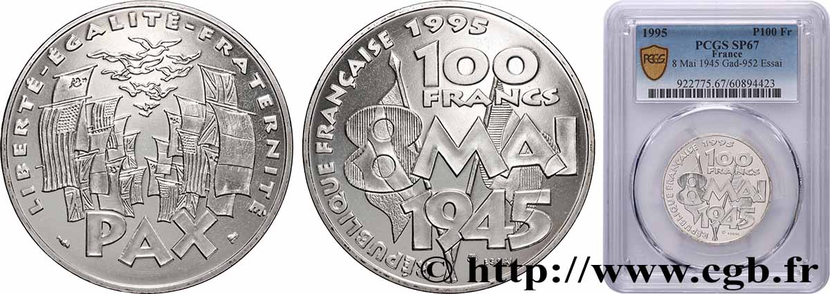 Essai de 100 francs 8 Mai 1945 1995 Pessac F.463/1 FDC67 PCGS