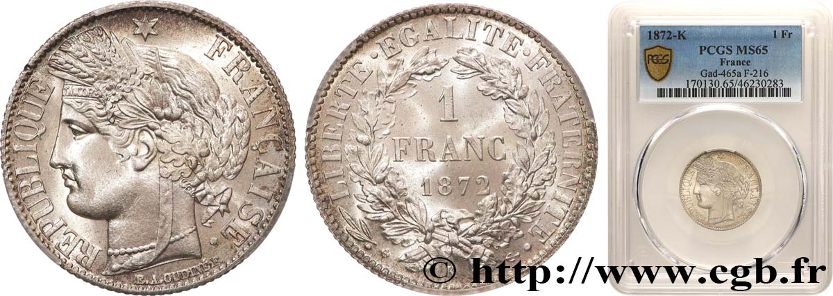1 franc Cérès, IIIe République 1872 Bordeaux F.216/6 FDC65 PCGS
