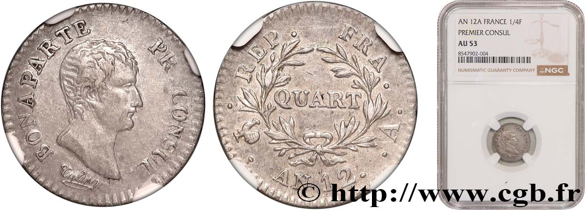 Quart (de franc) Bonaparte Premier Consul 1804 Paris F.157/1 AU53 NGC