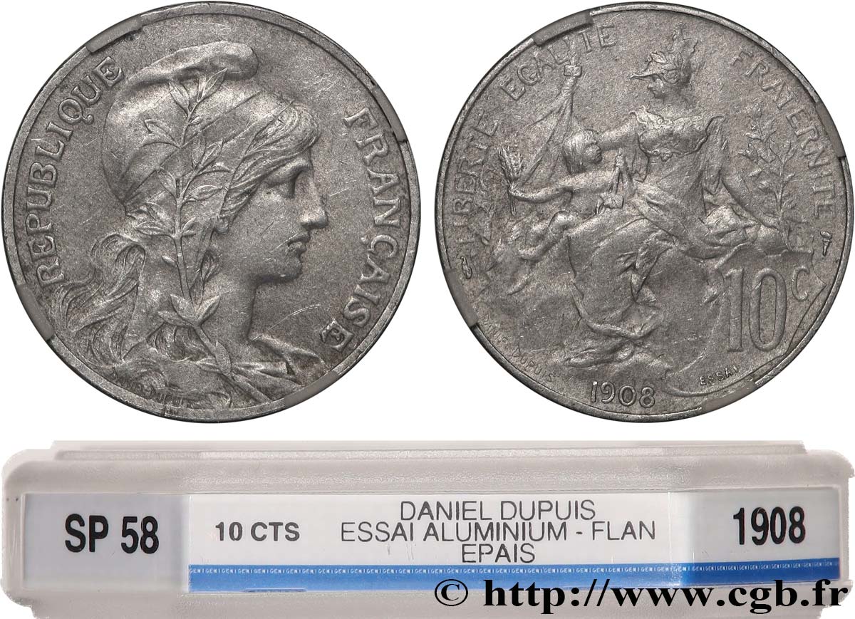Essai de 10 centimes Daniel-Dupuis en aluminium sur flan très épais 1908  GEM.34 11 var. SUP58 GENI