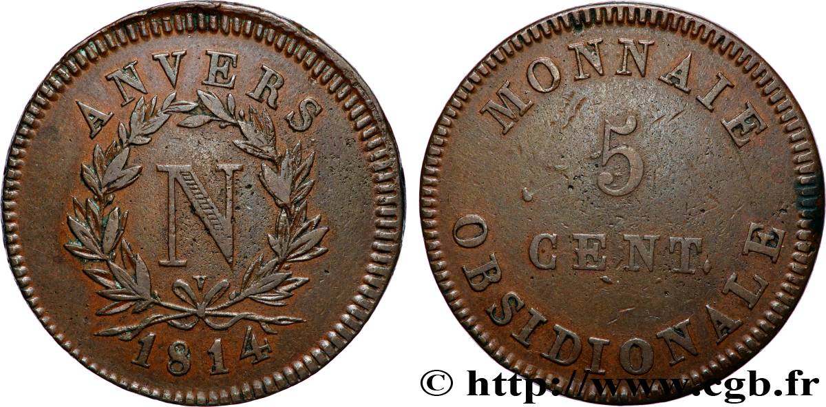 5 cent. Anvers à l’N, frappe de l’atelier de Wolschot 1814 Anvers F.115B/2 TB+ 