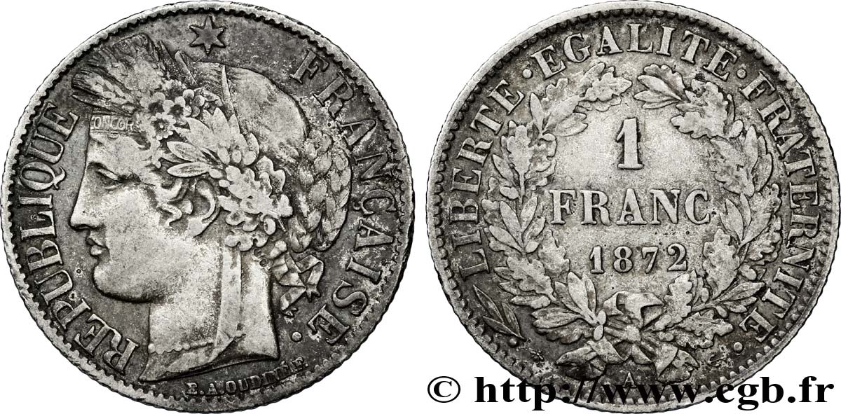 1 franc Cérès, IIIe République 1872 Paris F.216/5 TB35 