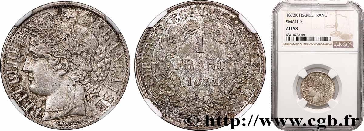 1 franc Cérès, IIIe République 1872 Bordeaux F.216/6 AU58 NGC