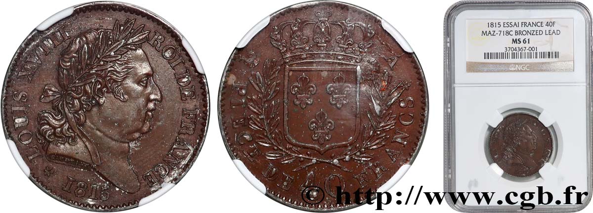 Essai de 40 francs par Gatteaux, frappe monnaie 1815 Paris Maz.718 c VZ61 NGC