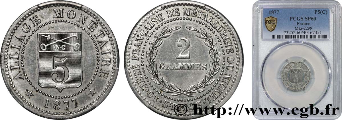 Essai d’alliage de 5 centimes 1877  GEM.257 1 SUP60 PCGS