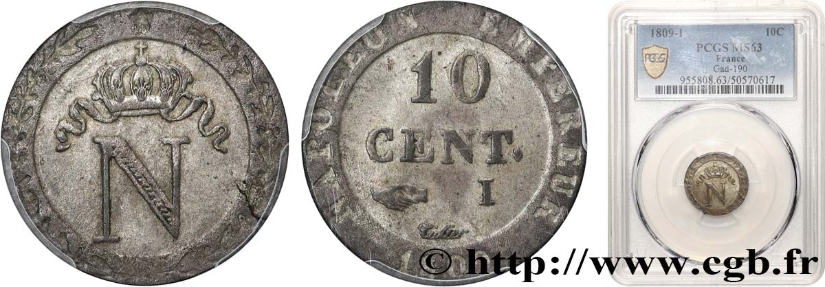 10 cent. à l&nbsp;N couronnée 1809 Limoges F.130/15 SPL63 PCGS