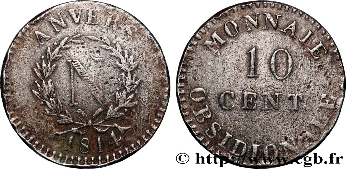 10 cent. Anvers à l’N, frappe de l’atelier de Wolschot 1814 Anvers F.130A/1 TB+ 