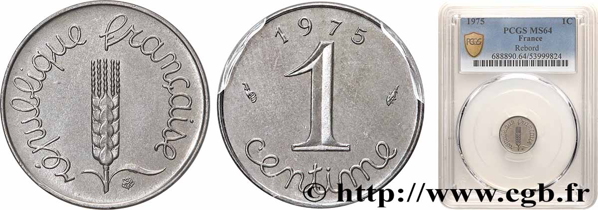 1 centime Épi, avec rebord 1975 Pessac F.106/28 SPL64 PCGS