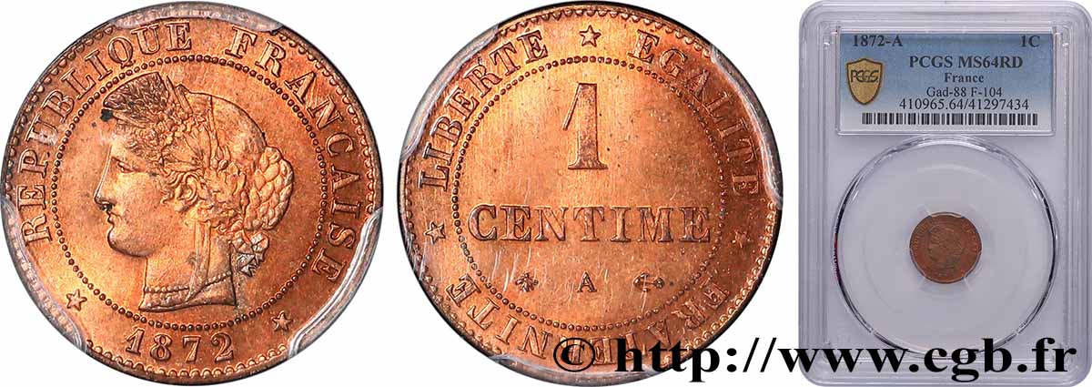 1 centime Cérès 1872 Paris F.104/1 SPL64 PCGS