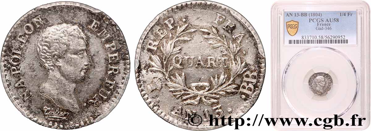 Quart (de franc) Napoléon Empereur, Calendrier révolutionnaire 1805 Strasbourg F.158/9 SUP58 PCGS