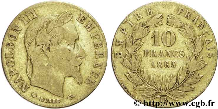 Faux - Rognage de 10 francs or Napoléon III, tête laurée 1865 Strasbourg F.507A/11 MB30 