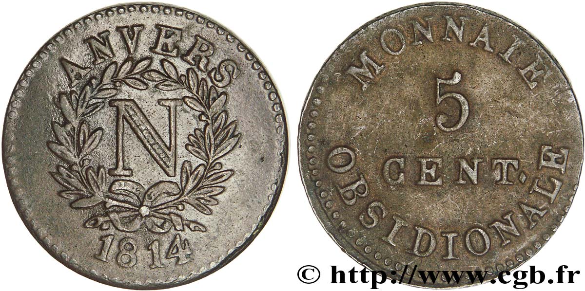5 cent. Anvers à l’N, frappe de l’arsenal de la marine 1814 Anvers F.115C/1 TTB50 