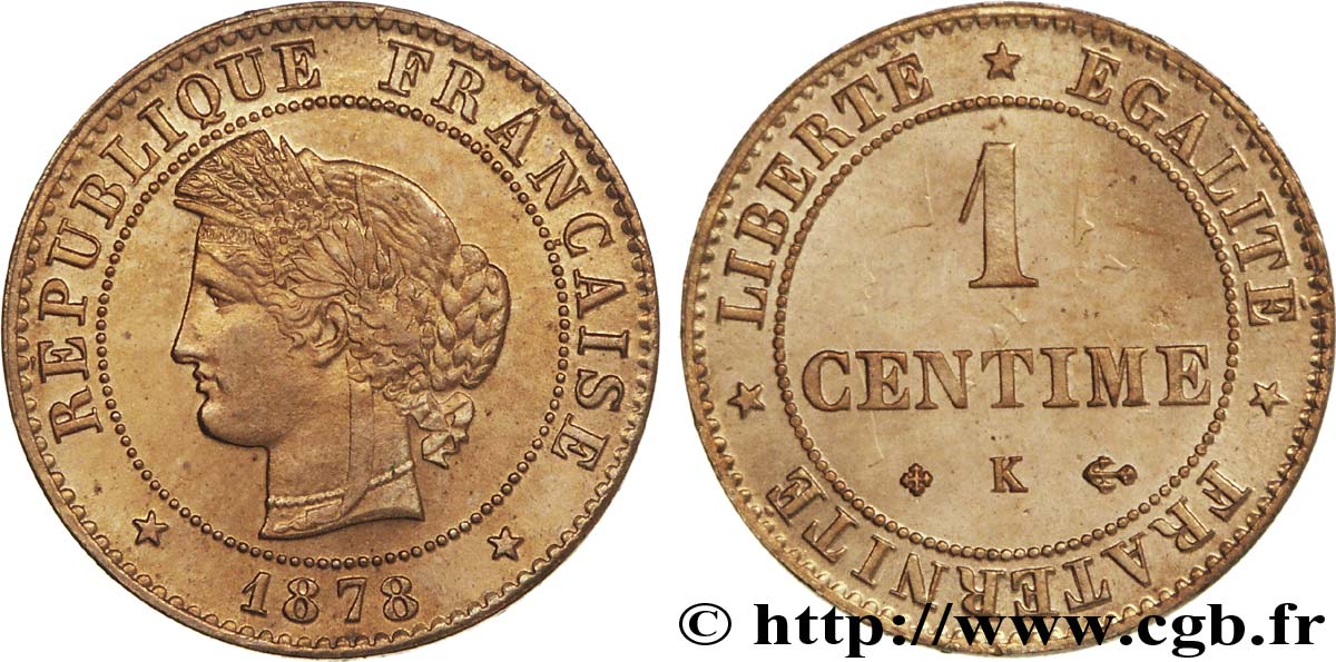 1 centime Cérès, coin choqué 1878 Bordeaux F.104/8 MS64 