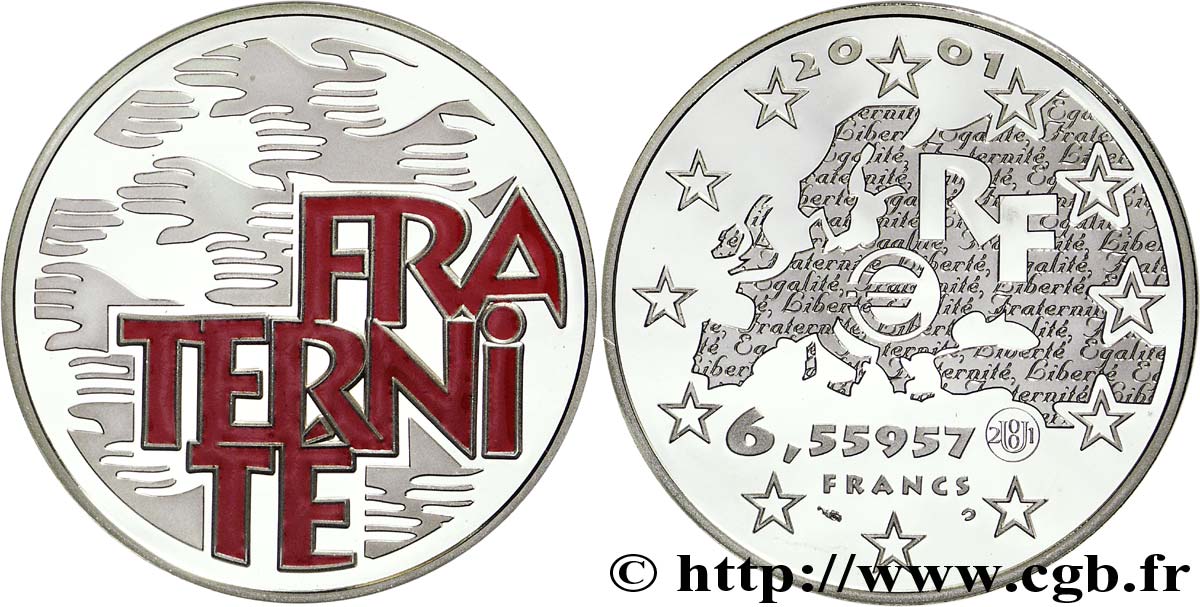 Belle Epreuve 6,55957 francs - Fraternité 2001  F.1260 1 MS70 