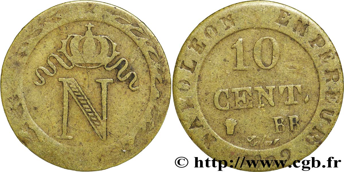 Faux de 10 cent. à l&nbsp;N couronnée 1809 Strasbourg F.130/12 var. TB25 