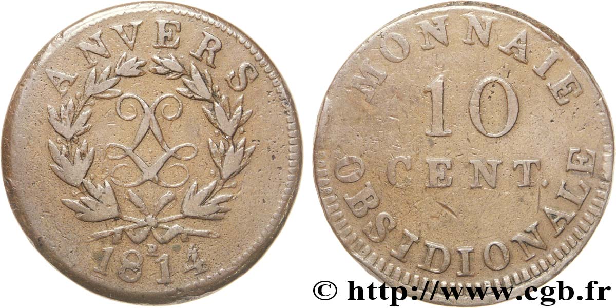 10 cent. Anvers au double L, frappe de l’atelier de Wolschot 1814  Anvers F.130C/2 TB30 