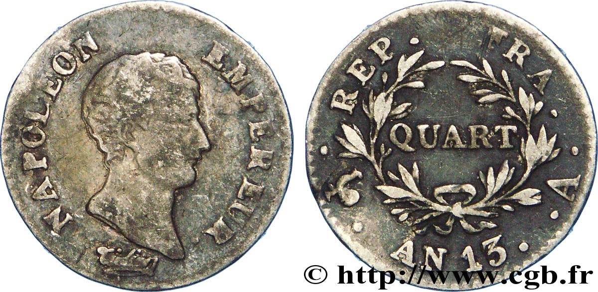 Quart (de franc) Napoléon Empereur, Calendrier révolutionnaire 1805 Paris F.158/8 F15 