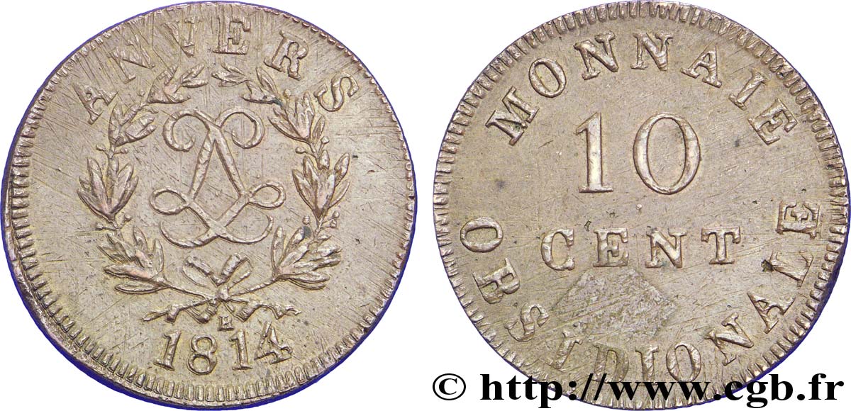 10 cent. Anvers au double L, frappe de l’atelier de Wolschot 1814  Anvers F.130C/2 TTB52 