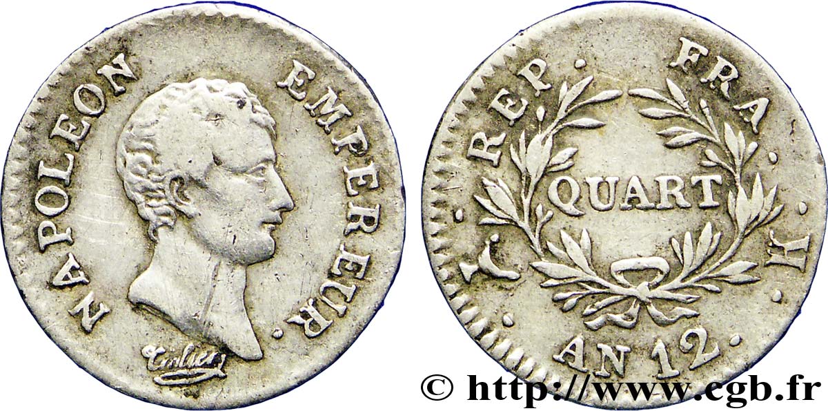 Quart (de franc) Napoléon Empereur, Calendrier révolutionnaire 1804 Bordeaux F.158/5 SS45 