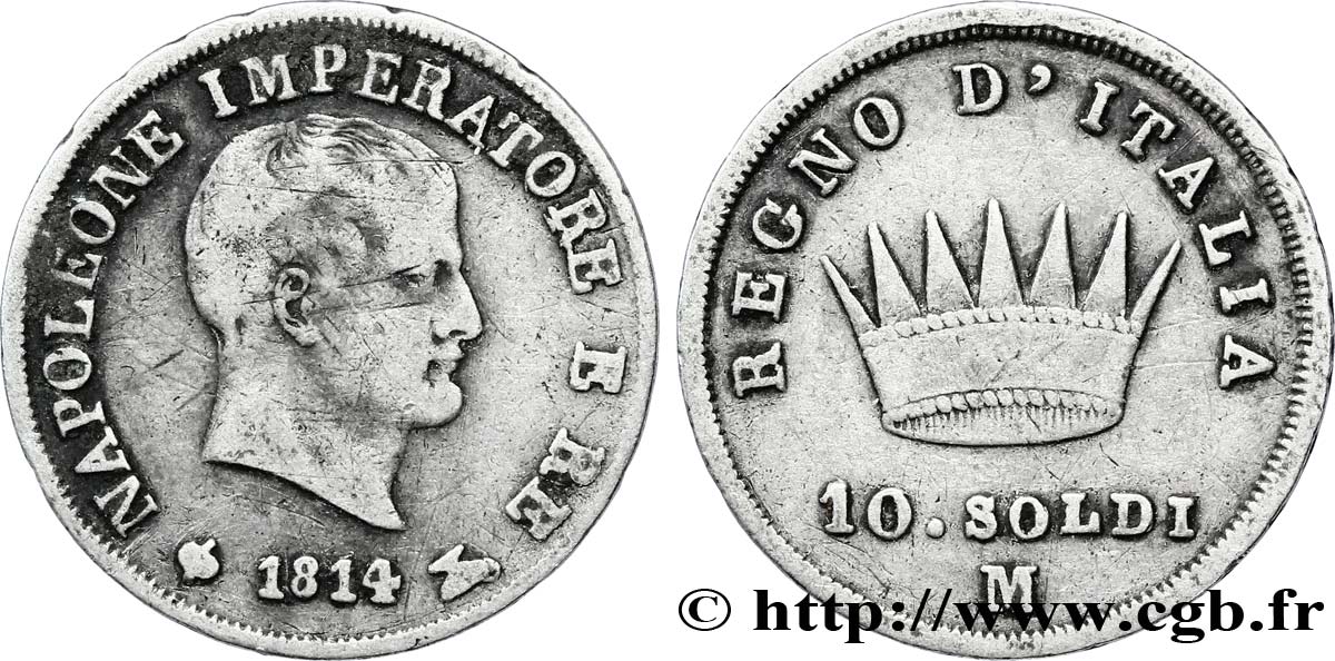 10 soldi Napoléon Empereur et Roi d’Italie 1814 Milan M.276  S25 