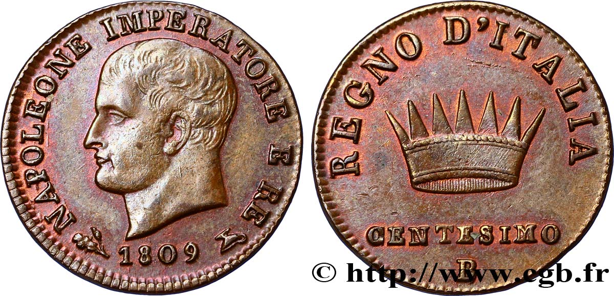 Centesimo Napoléon Empereur et Roi d’Italie, 1er type 1809 Bologne M.122  SUP58 