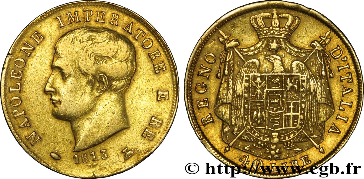 40 lire Napoléon Empereur et Roi d’Italie, 2e type, tranche en creux 1813 Milan M.200  SS45 