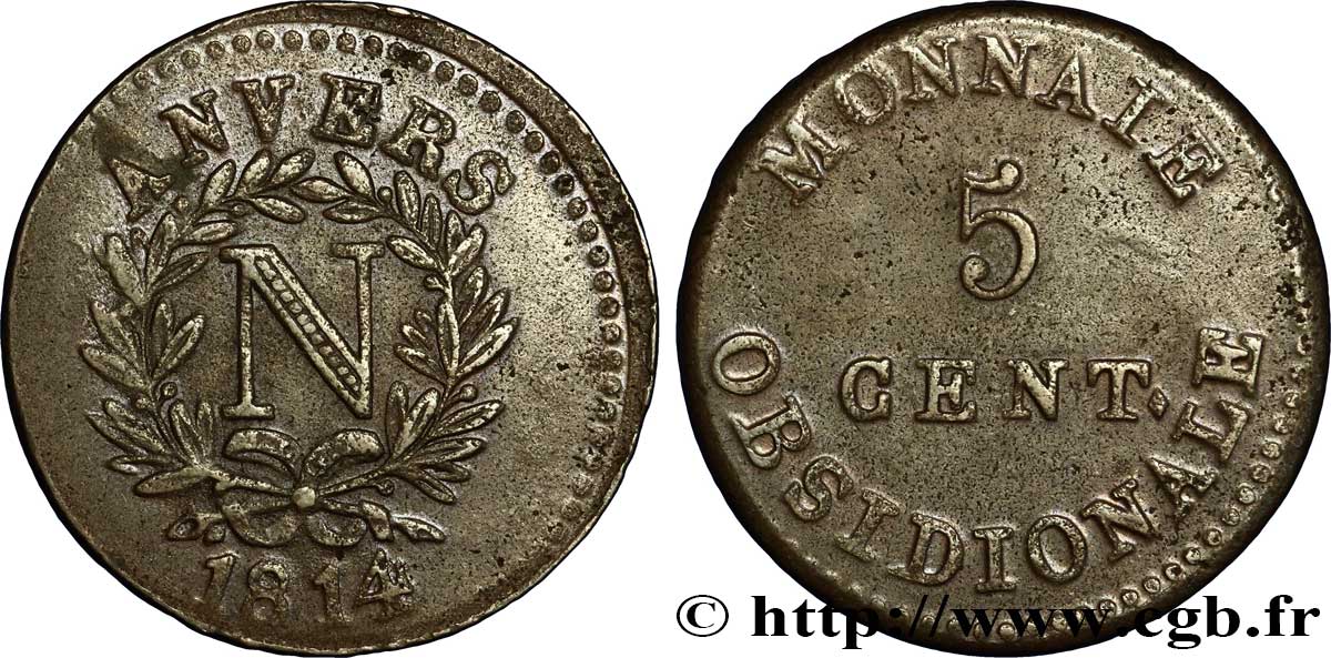 5 cent. Anvers à l’N, frappe de l’arsenal de la marine 1814 Anvers F.115C/1 TTB50 
