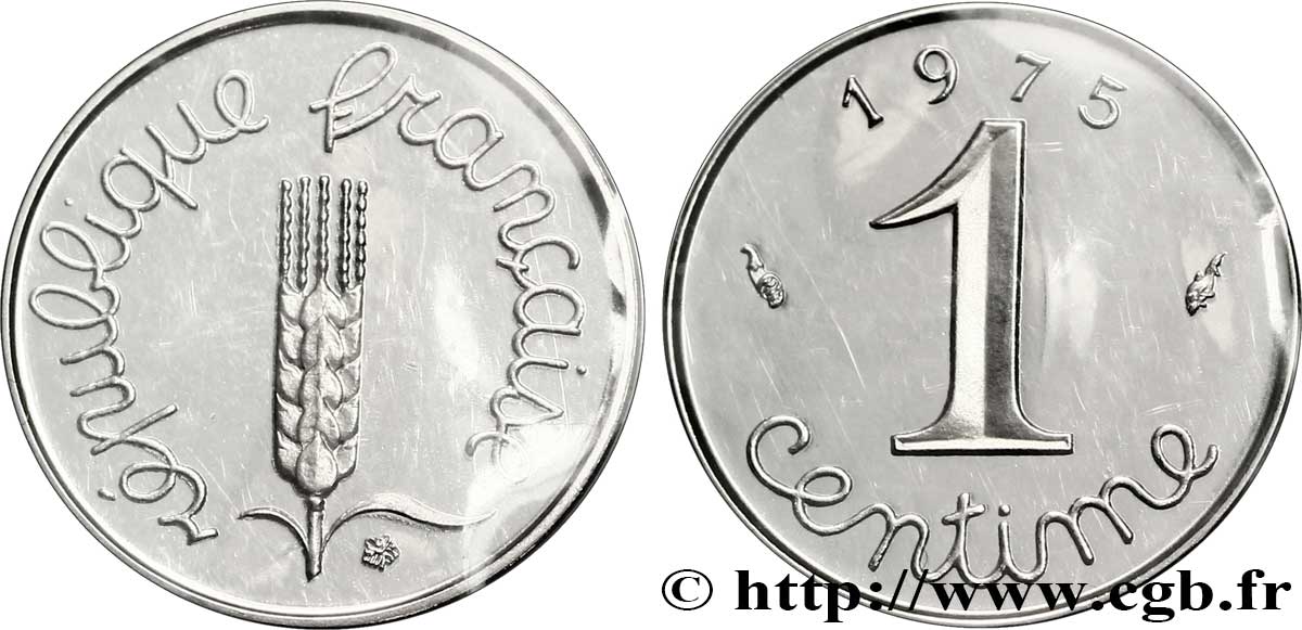 Piéfort acier de 1 centime Épi 1975 Pessac F.106/27P MS70 