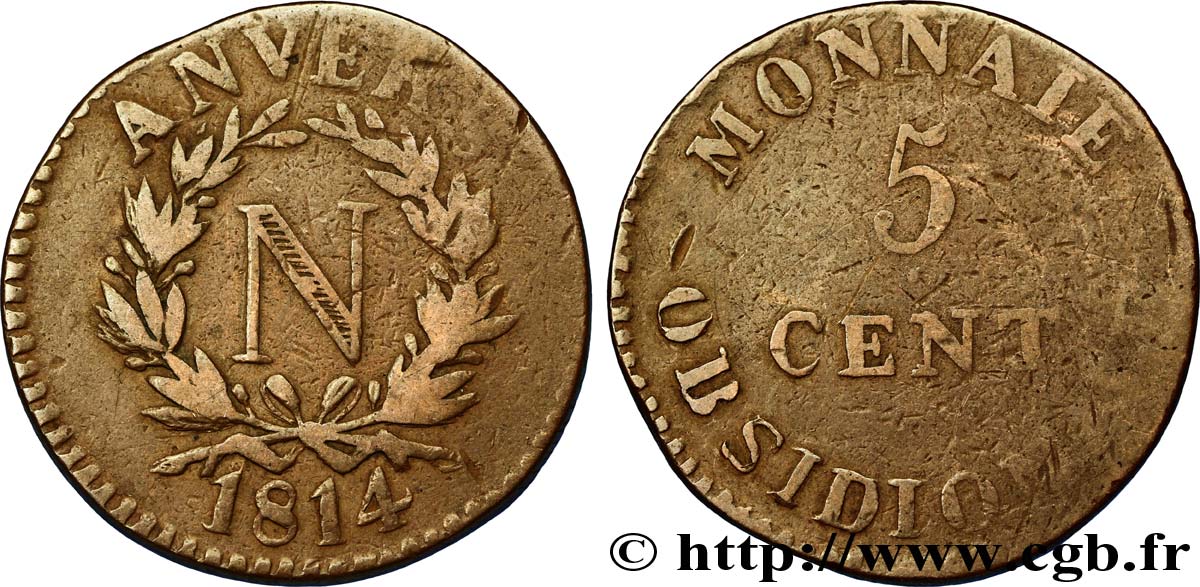 5 cent. Anvers à l’N, frappe de l’atelier de Wolschot 1814 Anvers F.115B/1 B12 