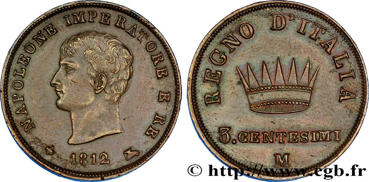 3 centesimi Napoléon Empereur et Roi d’Italie, 2eme type 1812 Milan M.311  AU50 