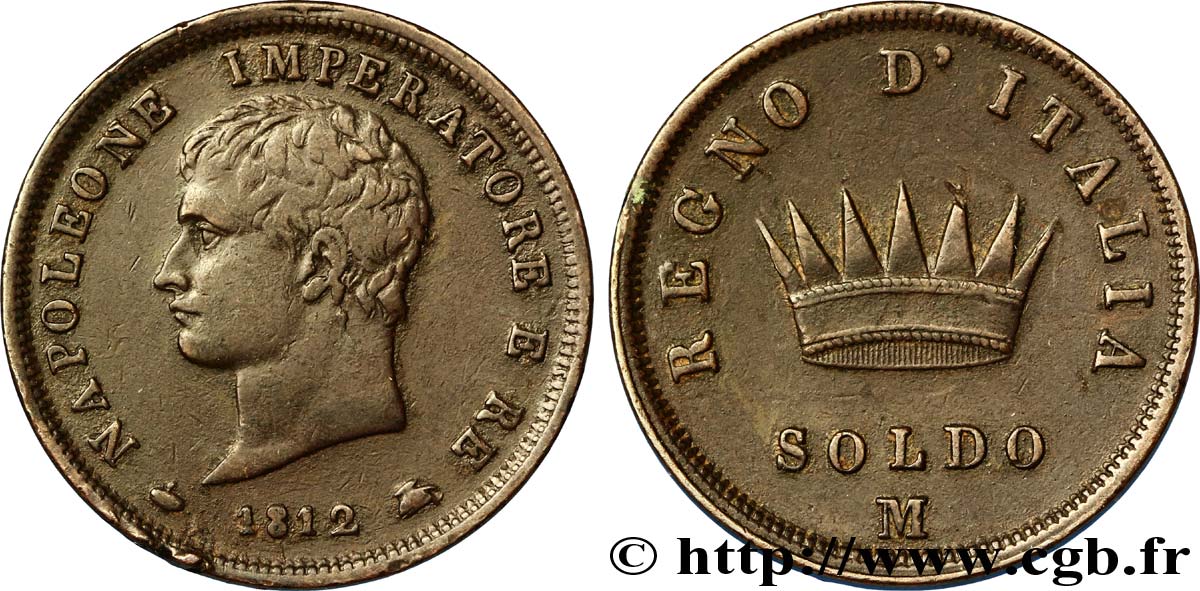 Soldo Napoléon Empereur et Roi d’Italie, 2eme type 1812 Milan M.302  BB45 