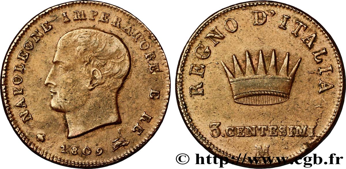 3 centesimi Napoléon Empereur et Roi d’Italie, 1er type 1809 Milan M.307  XF45 