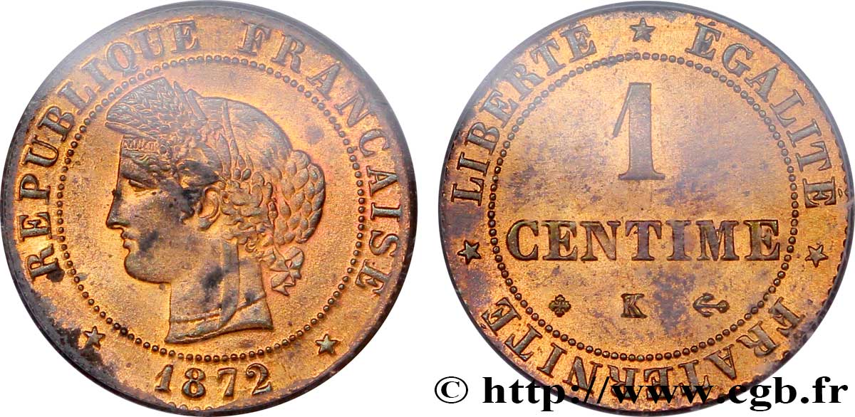 1 centime Cérès 1872 Bordeaux F.104/2 MS62 