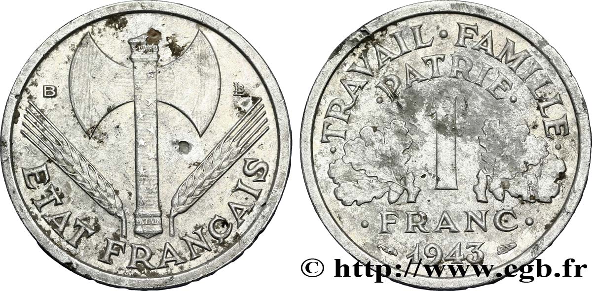 1 franc Francisque, légère 1943 Beaumont-Le-Roger F.223/4 B12 