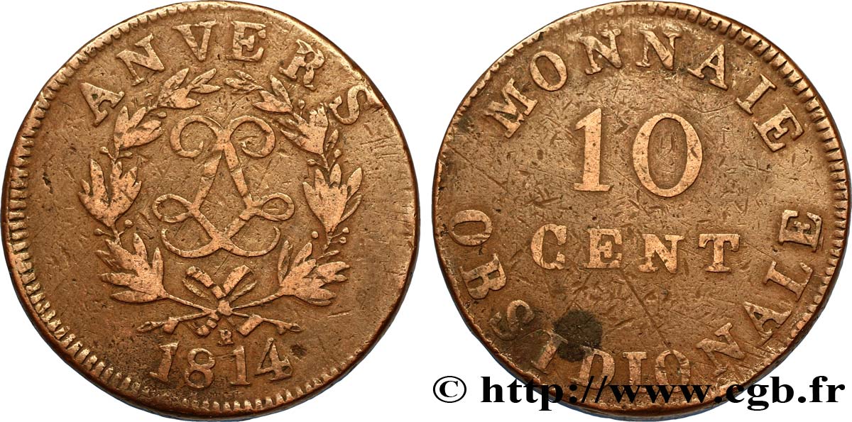 10 cent. Anvers au double L, frappe de l’atelier de Wolschot 1814  Anvers F.130C/2 TTB40 