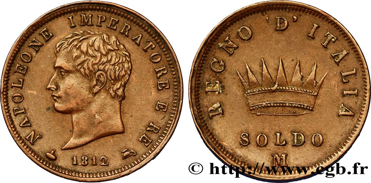 Soldo Napoléon Empereur et Roi d’Italie, 2eme type 1812 Milan M.302  MBC50 