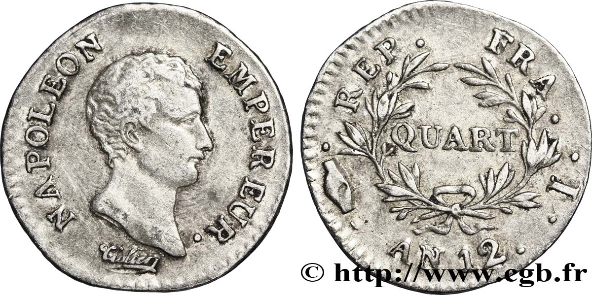 Quart (de franc) Napoléon Empereur, Calendrier révolutionnaire 1804 Limoges F.158/4 TTB48 