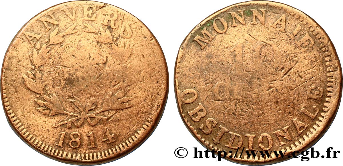 10 cent. Anvers au double L, frappe de l’atelier de Wolschot 1814  Anvers F.130C/1 B10 