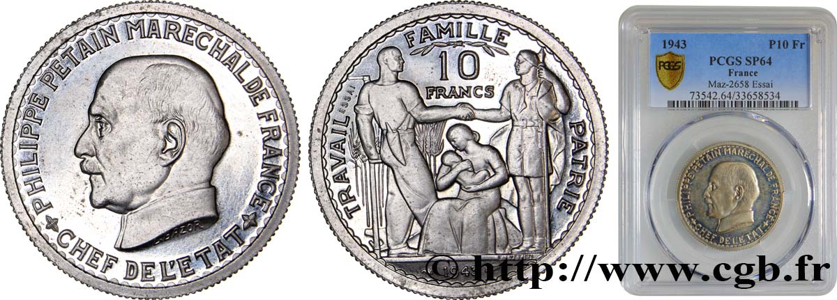 Essai de 10 francs Pétain en cupro-nickel de Bazor/Vézien 1943 Paris GEM.179 2 fST64 PCGS