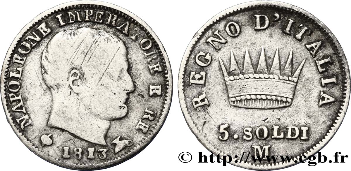 5 soldi Napoléon Empereur et Roi d’Italie 1813 Milan M.284  TB25 
