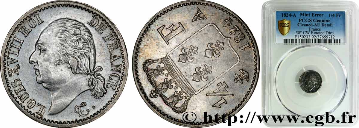 1/4 franc Louis XVIII, coins tournés à 8h 1824 Paris F.163/31 VZ PCGS