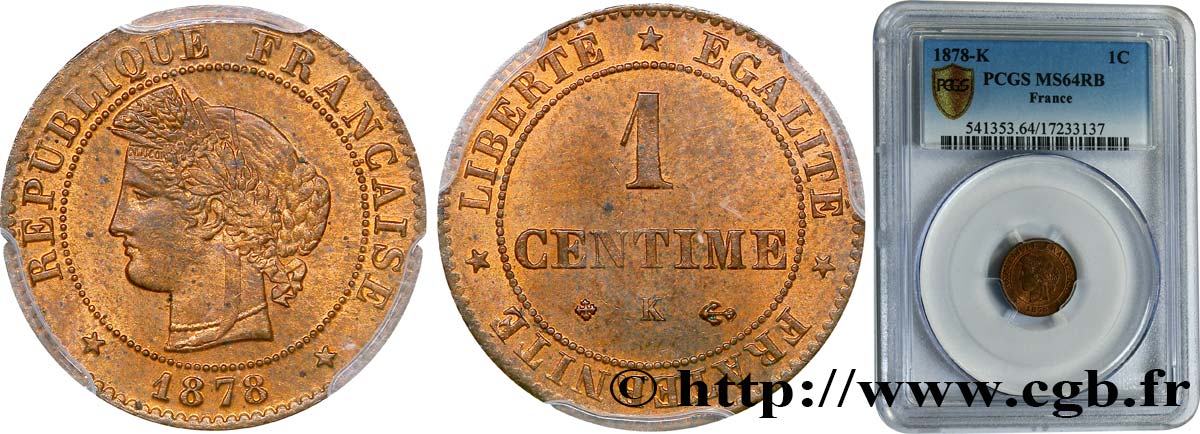 1 centime Cérès 1878 Bordeaux F.104/8 fST64 PCGS
