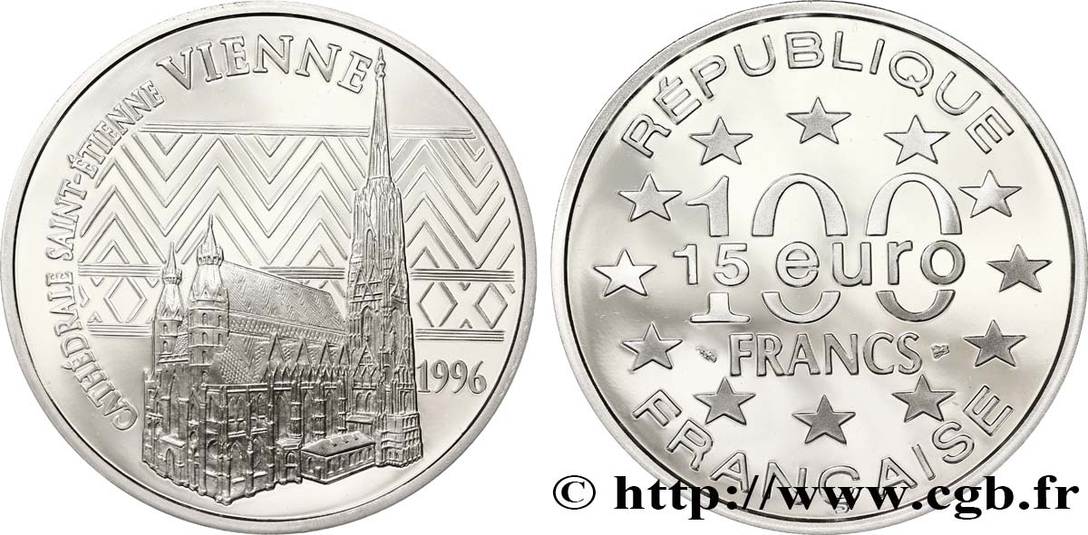 Belle Épreuve 15 euro / 100 francs - La Cathédrale Saint-Étienne (Vienne, Autriche) 1996 Paris F5.2022 1 ST70 