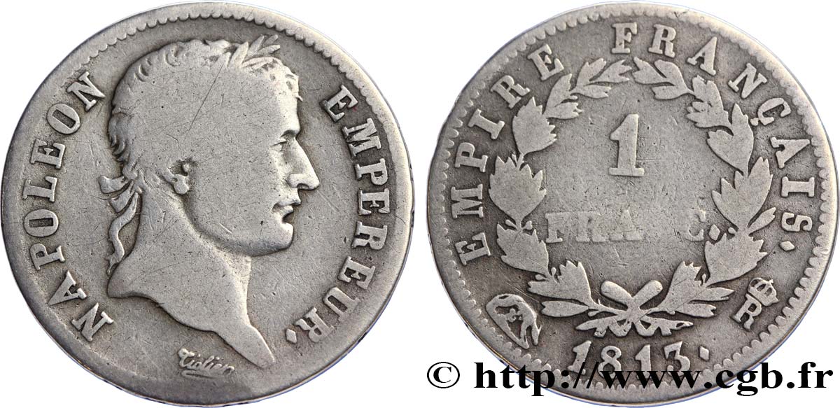 1 franc Napoléon Ier tête laurée, Empire français 1813 Rome F.205/69 F15 