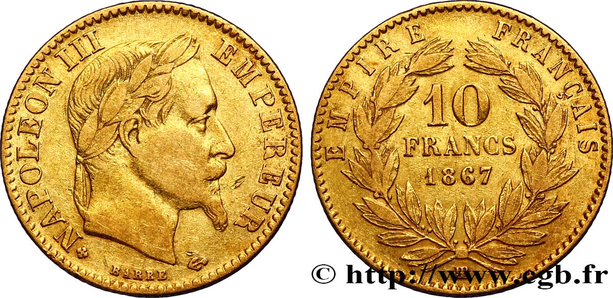 10 francs or Napoléon III, tête laurée, type définitif à grand 10 1867 Strasbourg F.507A/16 TTB45 