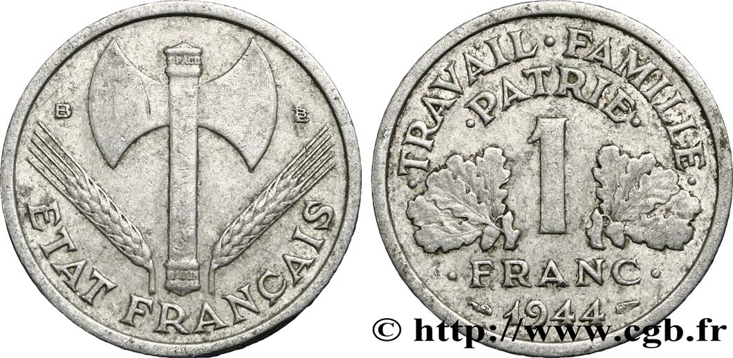 1 franc Francisque, légère 1944 Beaumont-Le-Roger F.223/6 S20 
