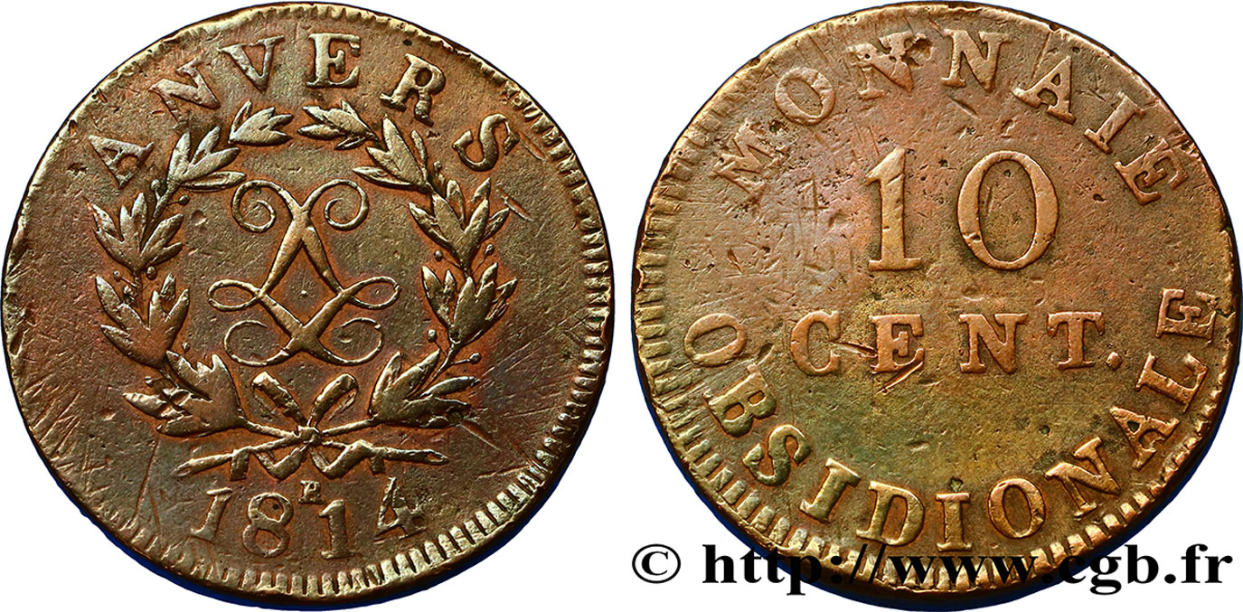 10 cent. Anvers au double L, frappe de l’atelier de Wolschot 1814  Anvers F.130C/2 MB35 